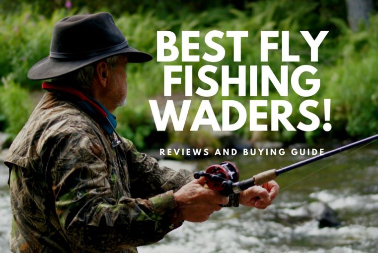 best fly fishing waders