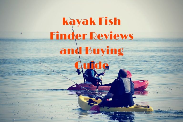 10 Best kayak Fish Finder 2024 Reviews and Buying Guide