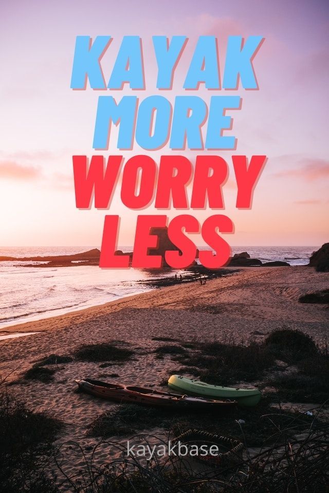 kayak more worry less 1